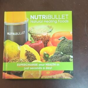 NutriBullet Natural Healing Foods Book